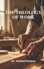 The Theology of Work