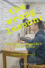 The Wrong Lesson