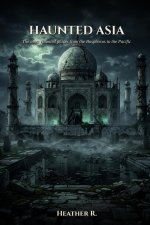 Haunted Asia