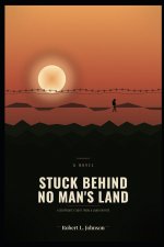 Stuck Behind No man's land