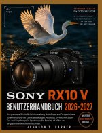 SONY RX10 V BENUTZERHANDBUCH 2026-2027