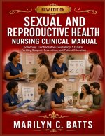 Sexual and Reproductive Health Nursing Clinical Manual