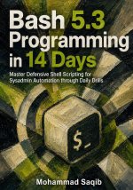 Bash 5.3 Programming in 14 Days