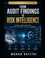 From Audit Findings to Risk Intelligence