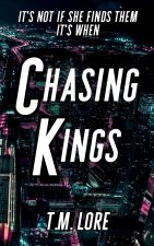 Chasing Kings