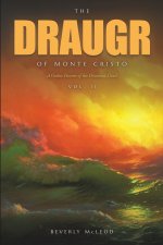 The Draugr of Monte Cristo Volume II