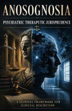 Psychiatric Theraputic Jurisprudence
