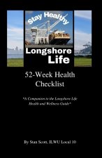 LONGSHORE LIFE 52-Week Health Checklist