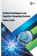 Artificial Intelligence and Cognitive Computing Systems