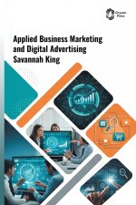 Applied Business Marketing and Digital Advertising