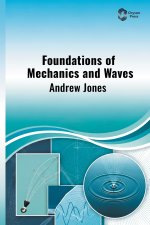Foundations of Mechanics and Waves