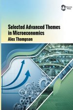 Selected Advanced Themes in Microeconomics