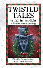 Twisted Tales to Tell in the Night