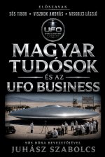 Magyar tudósok és az UFO Business