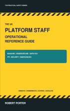 The UK Platform Staff Operational Reference Guide