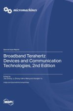 Broadband Terahertz Devices and Communication Technologies, 2nd Edition