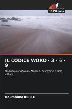 IL CODICE WORO · 3 · 6 · 9