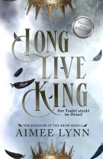 Long Live the King