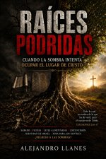 Raíces podridas