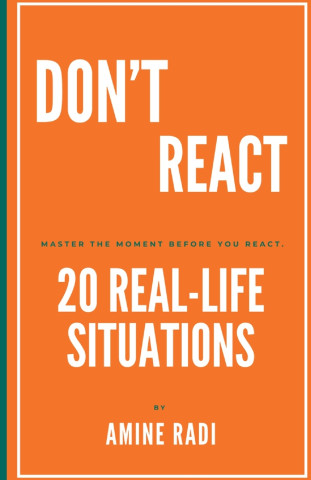 DON'T REACT