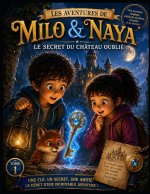 Les Aventures de Milo & Naya - Tome 1