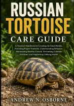Russian Tortoise Care Guide