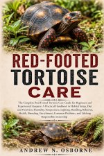 RED-FOOTED TORTOISE CARE