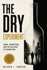 The Dry Experiment
