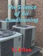 The Science of Air Conditioning