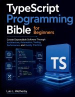 TypeScript Programming Bible for Beginners