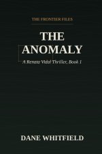 The Anomaly