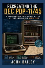 Recreating the DEC PDP-11/45