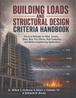 Building Loads and Structural Design Criteria Handbook
