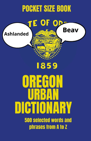 Oregon Urban Dictionary
