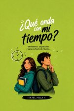 ¿Qué onda con mi tiempo?