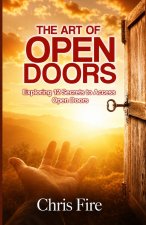 THE ART OF OPEN DOORS