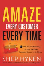 Amaze Every Customer Every Time