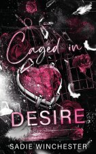 Caged in Desire