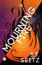 Mourning Fire