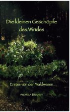 Die kleinen Geschöpfe des Windes