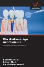 Dla doskonałego uzdrowienia