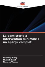 La dentisterie à intervention minimale