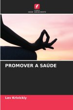 PROMOVER A SAÚDE