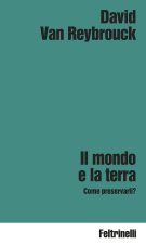 mondo e la terra. Come preservarli?