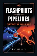 Flashpoints and Pipelines