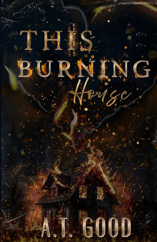This Burning House