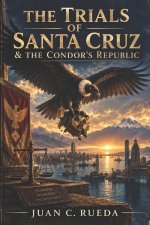 The Trials of Santa Cruz