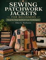 Sewing Patchwork Jackets For Beginners