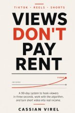 Views Don't Pay Rent