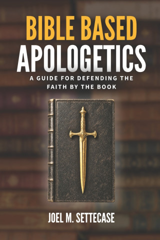 Bible Based Apologetics